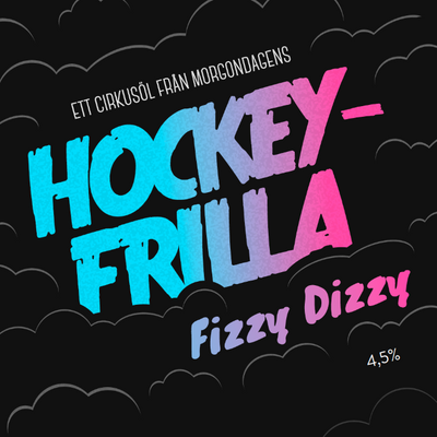 Hockeyfrilla Fizzy Dizzy