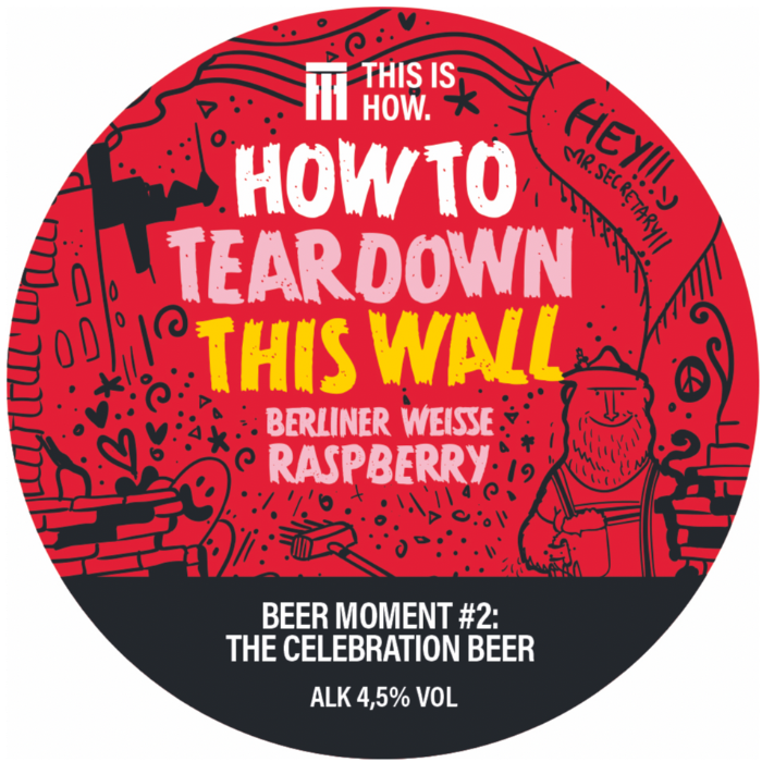 How to Tear Down This Wall Raspberry FAT 30L