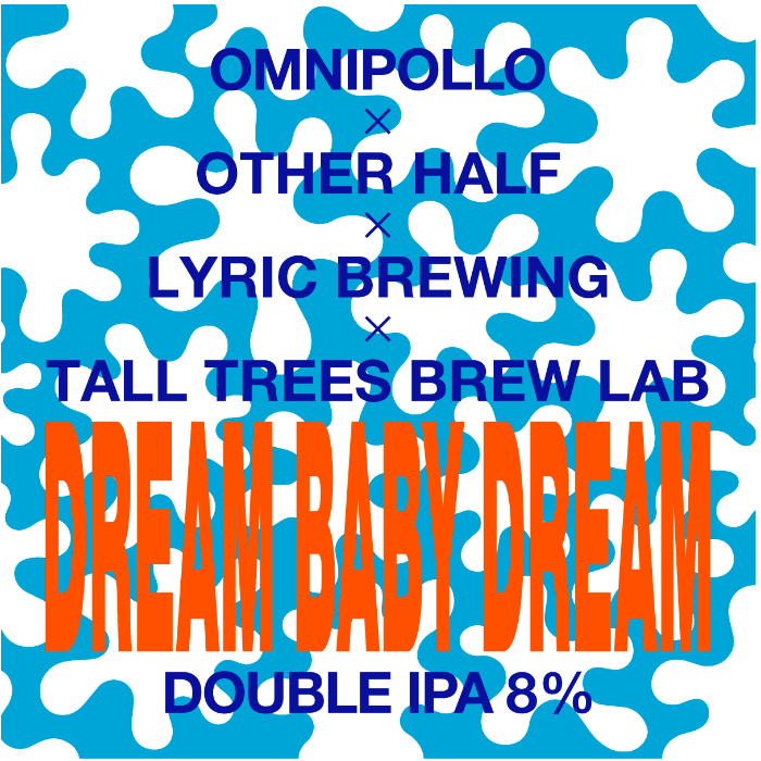 Omnipollo x Other Half x Lyric Brewing x Tall Trees Brew Lab, Dream Baby Dream DIPA 8% (Fat 20L)