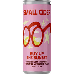 Buy Up The Sunset. Cider with Lager yeast. 7%