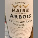 Arbois Trousseau Vignes aux Anes