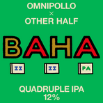 Omnipollo x Other Half, Baha Quadruple IPA 12% (Fat 20L)