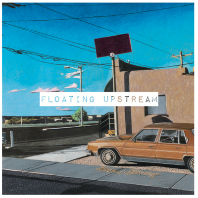Floating Upstream