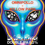 Omnipollo x Willow Park, We Come In Peace DIPA 8.2% (Fat 20L)