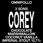 Omnipollo x 3 Sons, Corey Chocolate Marshmallow Vanilla Imperial Stout 12.7% (Fat 10L)