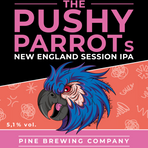 The Pushy Parrots Session NEIPA (Fat 20L)