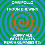 Omnipollo x Troon, Late Night Craving DIPA 9% (Fat 20L)