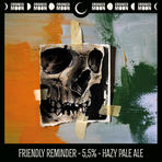 Friendly Reminder Hazy Pale Ale 5,5% 30L Keykeg