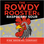 The Rowdy Roosters Raspberry Kettle Sour